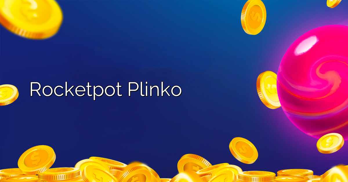 Rocketpot Plinko